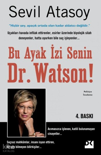 Bu Ayak İzi Senin Dr. Watson! - Sevil Atasoy