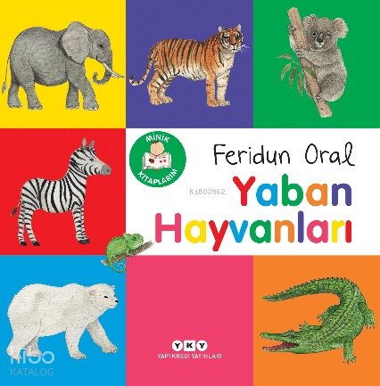 MİNİK KİTAPLARIM - YABAN HAYVANLARI