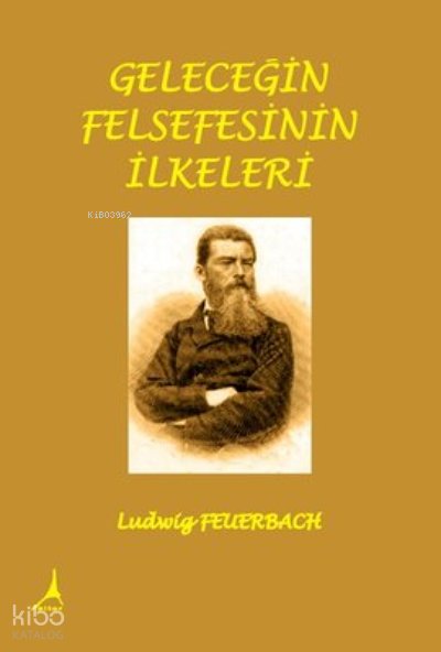 Geleceğin Felsefesinin İlkeleri