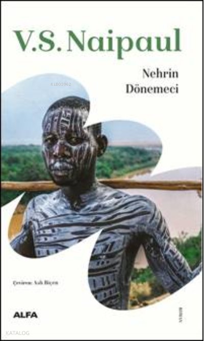 Nehrin Dönemeci - V. S. Naipaul