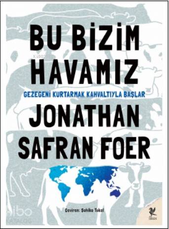 Bu Bizim Havamız - Jonathan Safran Foer