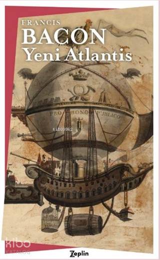 Yeni Atlantis - Francis Bacon