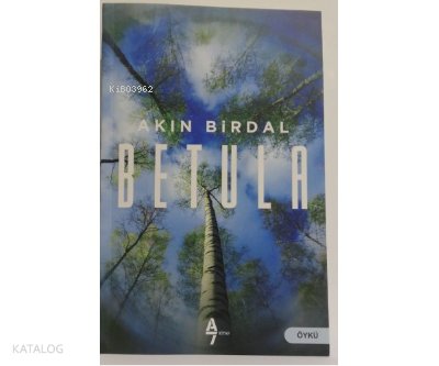 Betula - Akın Birdal