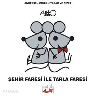 Şehir Faresi İle Tarla Faresi - Attilio Cassinelli