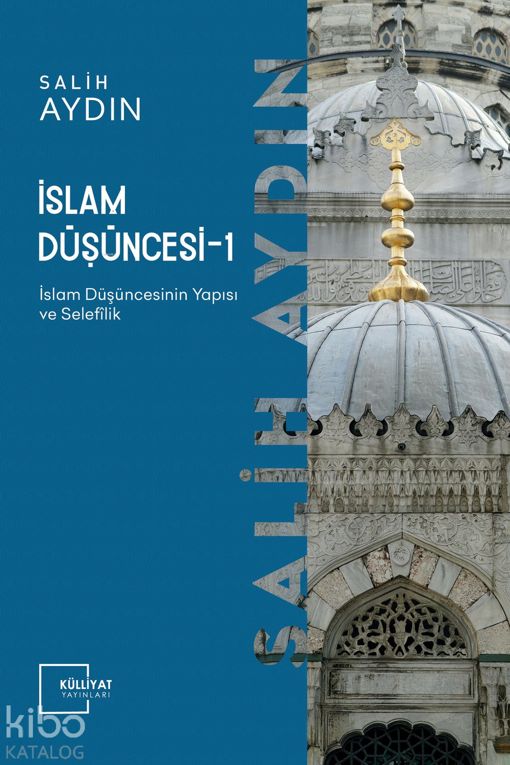 İslam Düşüncesi 1 - Salih Aydın