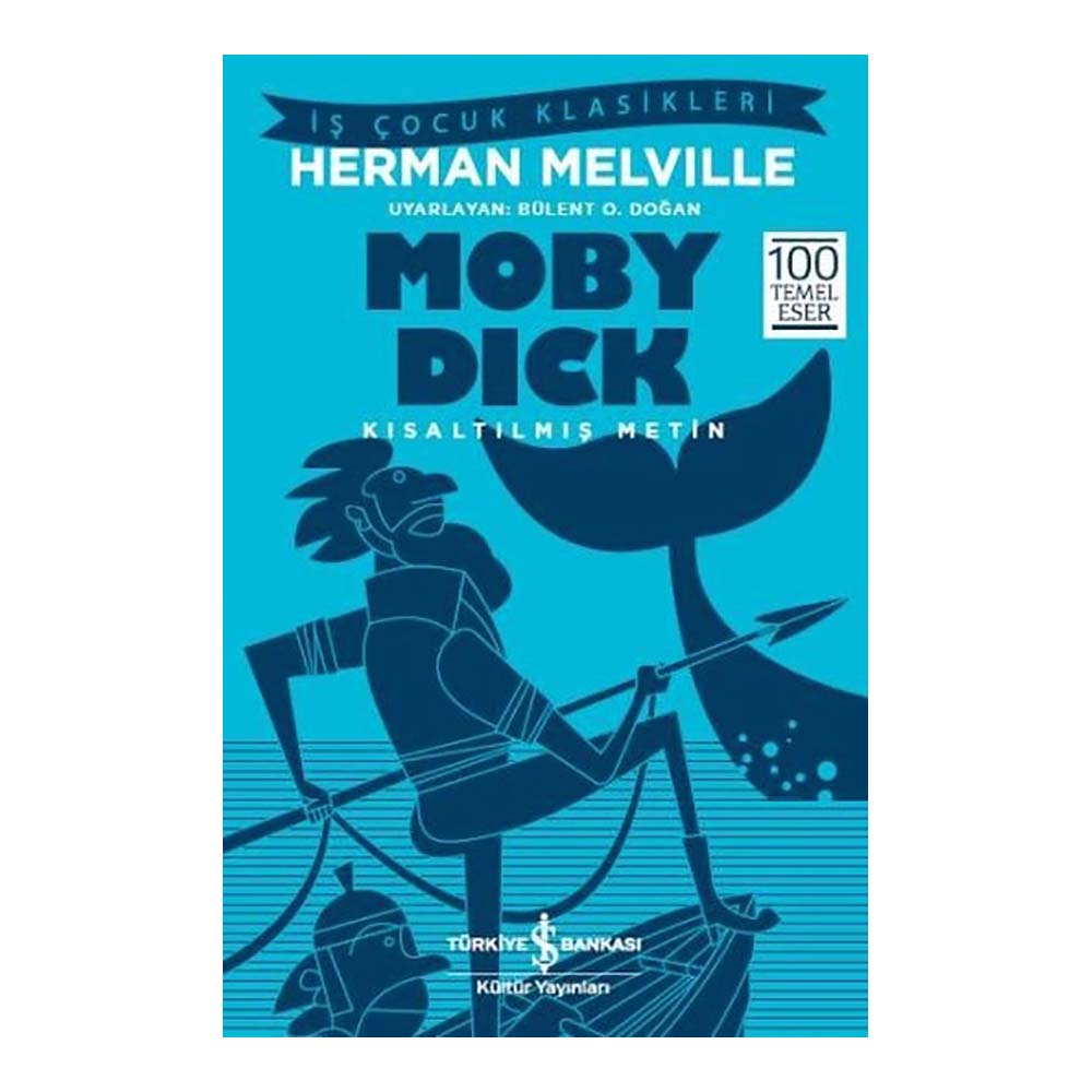 MOBY DİCK ( ÇOCUK KLASİKLERİ )