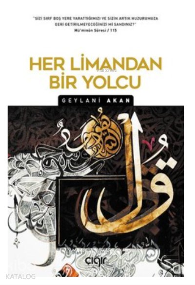 Her Limandan Bir Yolcu - Geylani Akan