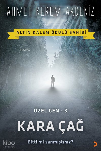 Kara Çağ - Ahmet Kerem Akdeniz