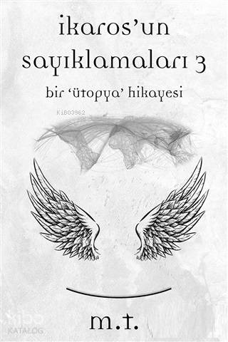 İkaros'un Sayıklamaları 3