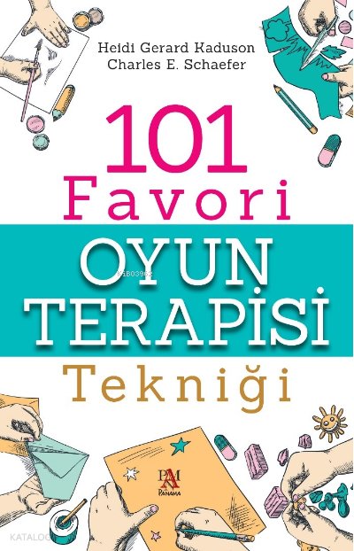 101 Favori Oyun Terapisi Tekniği
