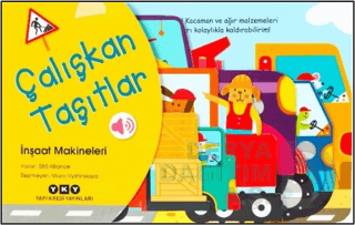ÇALIŞKAN TAŞITLAR - İNŞAAT MAKİNELERİ