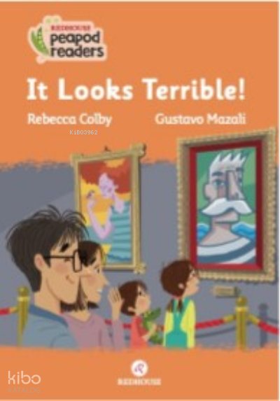 It Looks Terrible! - Rebecca Colby