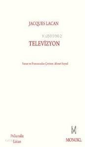 Televizyon - Jacques Lacan