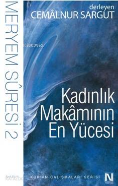 Kadınlık Makamının En Yücesi