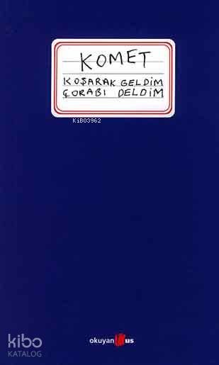Koşarak Geldim Çorabı Deldim
