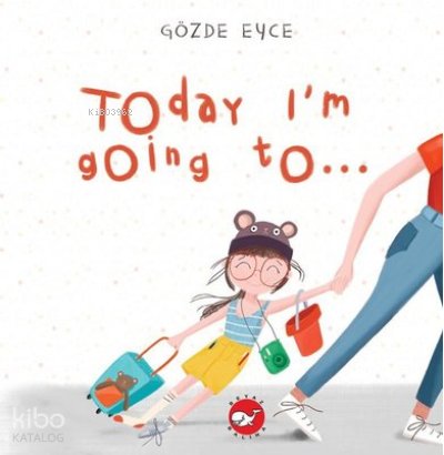 Today I'm Going To…