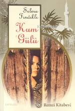 Kum Gülü - Selma Fındıklı