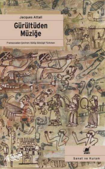 Gürültüden Müziğe - Jacques Attalı