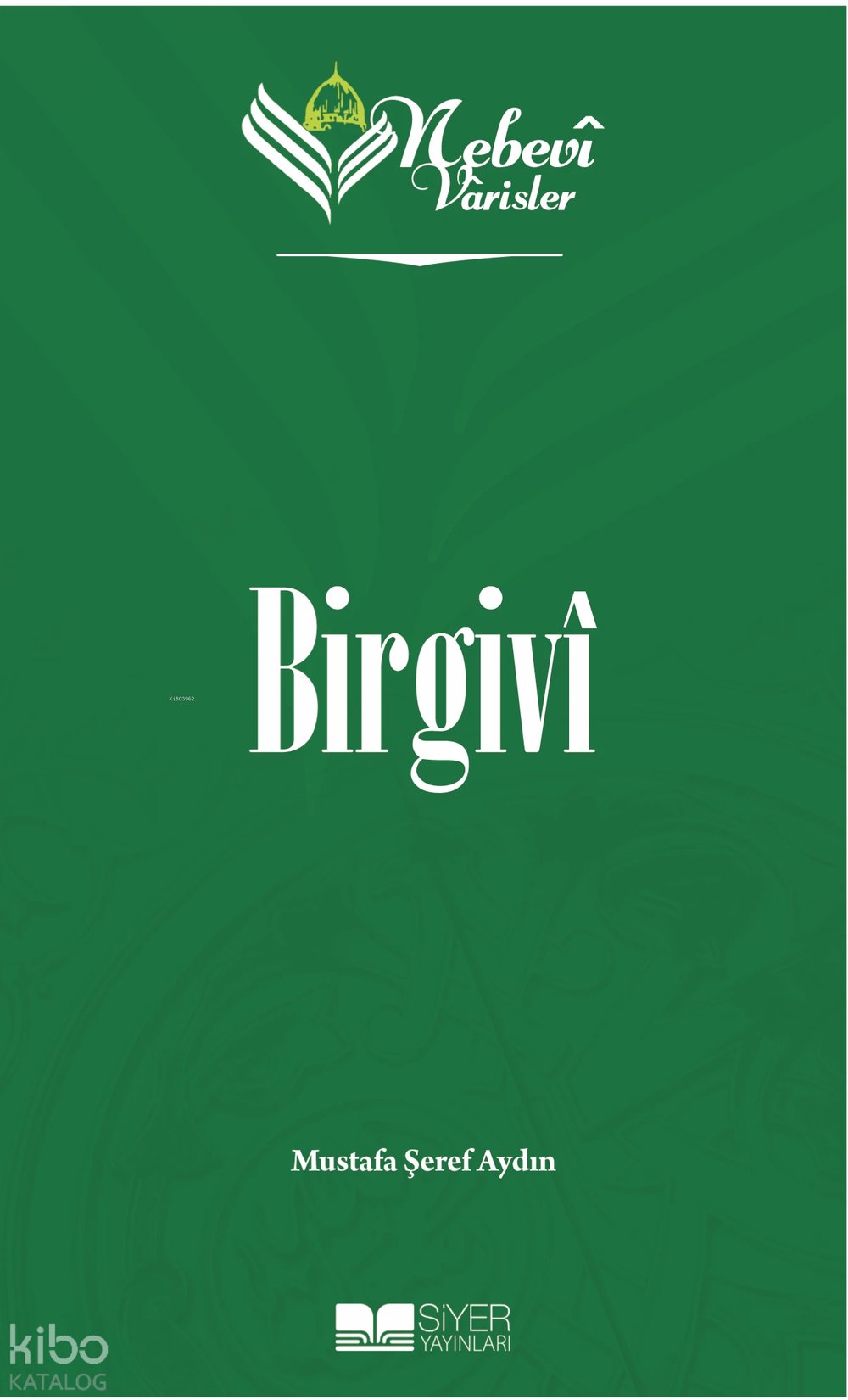 Nebevi Varisler 75 Birgivi