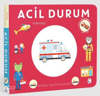 Minik Yolculuklar - Acil Durum (Ciltli)