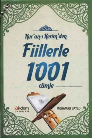 Kur'an-ı Kerim'den Fiillerle 1001 Cümle - Mohammed Sayed