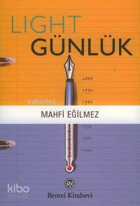 Light Günlük - Mahfi Eğilmez