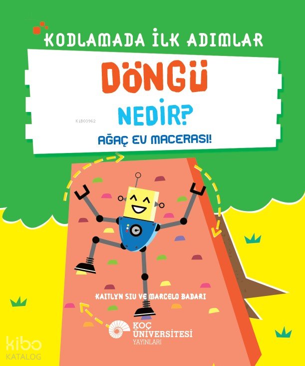 Kodlamada İlk Adımlar - Döngü Nedir? - Kaitlyn Siu