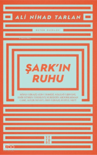 Şark’ın Ruhu - Ali Nihad Tarlan