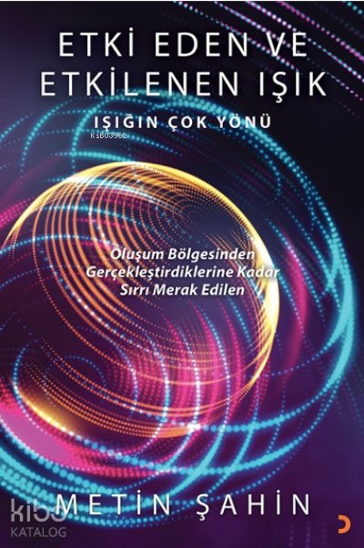 Etki Eden ve Etkilenen Işık