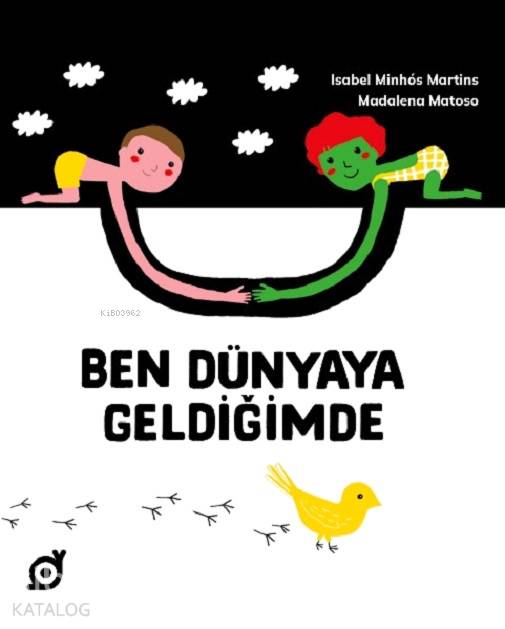 Ben Dünyaya Geldiğimde