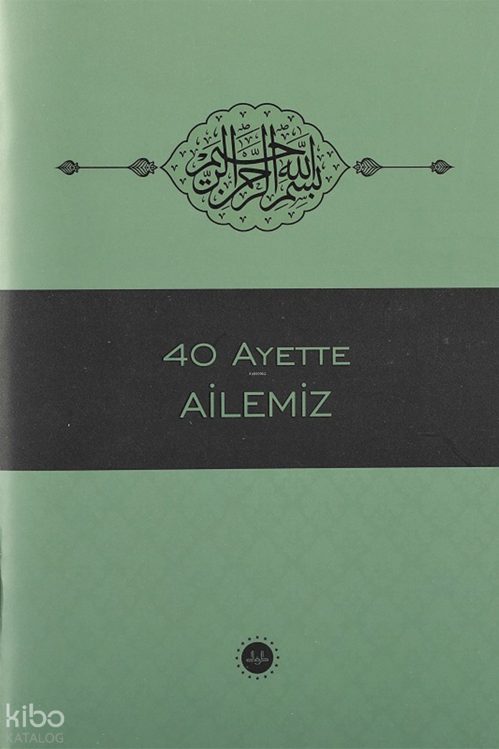 40 Ayette Ailemiz - Kolektif