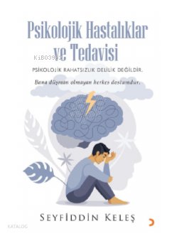 Psikolojik Hastalıklar ve Tedavisi - Seyfiddin Keleş