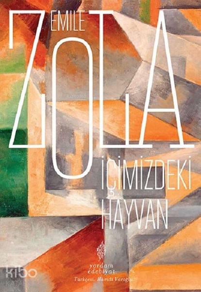 İçimizdeki Hayvan - Emile Zola