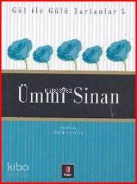 Gül İle Gülü Tartanlar 5 - Ümmî Sinan - Ömür Ceylan