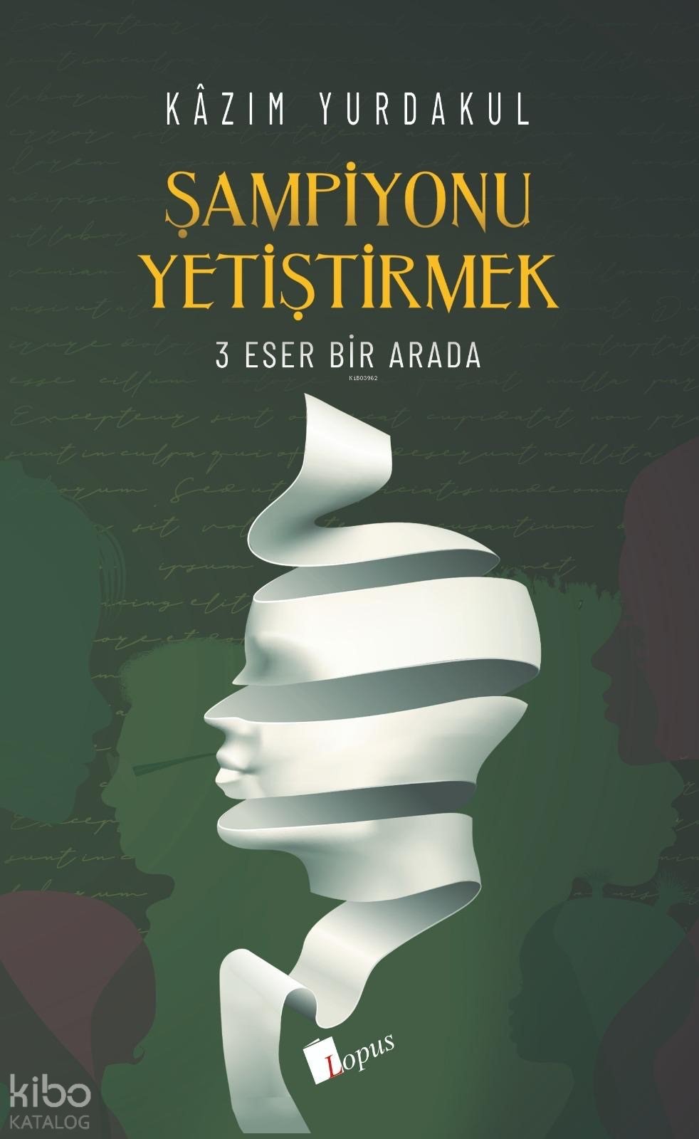 Şampiyonu Yetiştirmek – 3