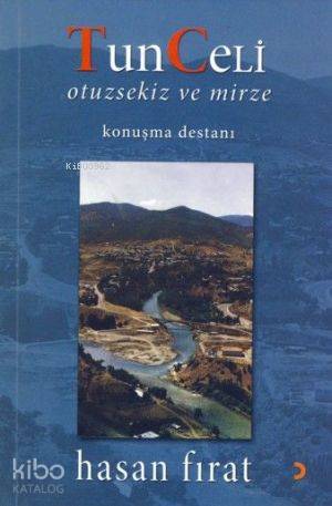 Tunceli Otuzsekiz ve Mirze