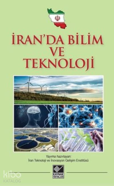 İran’da Bilim ve Teknoloji Kısa Bir İnceleme