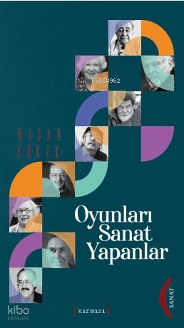Oyunları Sanat Yapanlar