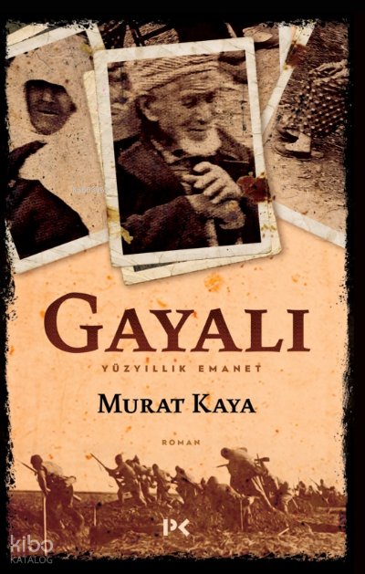 Gayalı - Yüzyıllık Emanet - Murat Kaya