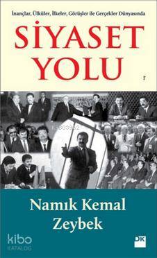 Siyaset Yolu - Namık Kemal Zeybek