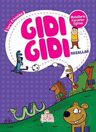 GIDI GIDI -MASALLARLA KARAKTER EĞİTİMİ