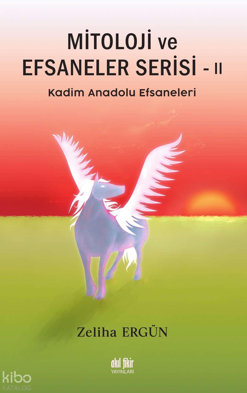 Mitoloji Ve Efsaneler Serisi-II