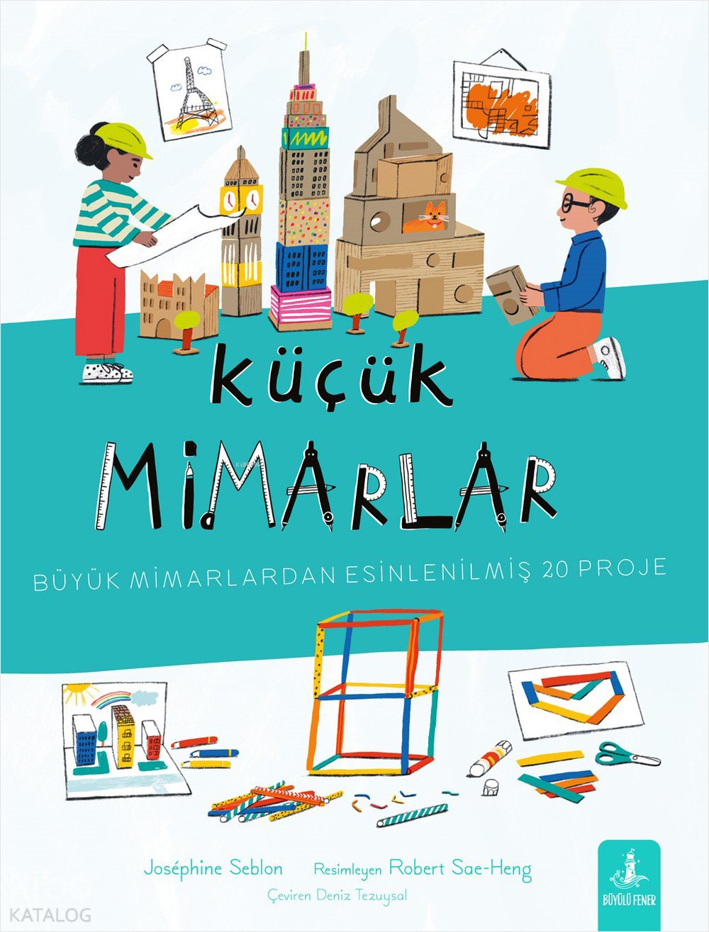 Küçük Mimarlar - Josephine Seblon