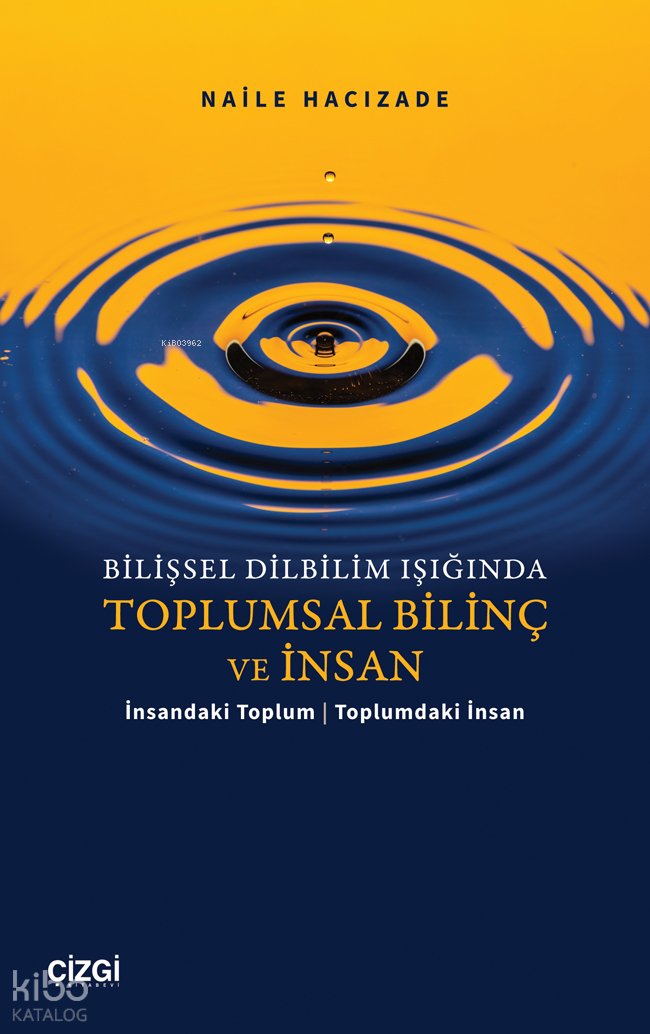 Bilişsel Dilbilim Işığında Toplumsal Bilinç ve İnsan