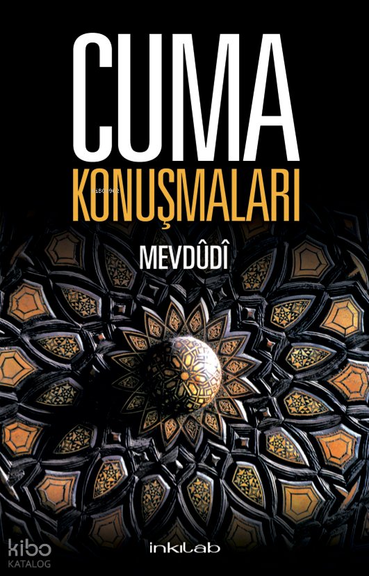 Cuma Konuşmaları - Ebu'l Ala Mevdudi