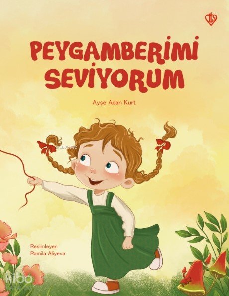 Peygamberimi Seviyorum - Ayşe Adan Kurt