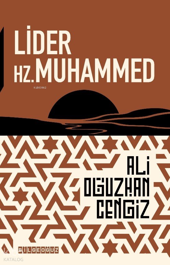 Lider Hz. Muhammed - Ali Oğuzhan Cengiz