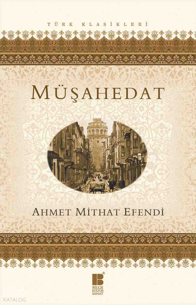 Müşahedat - Ahmet Mithat Efendi