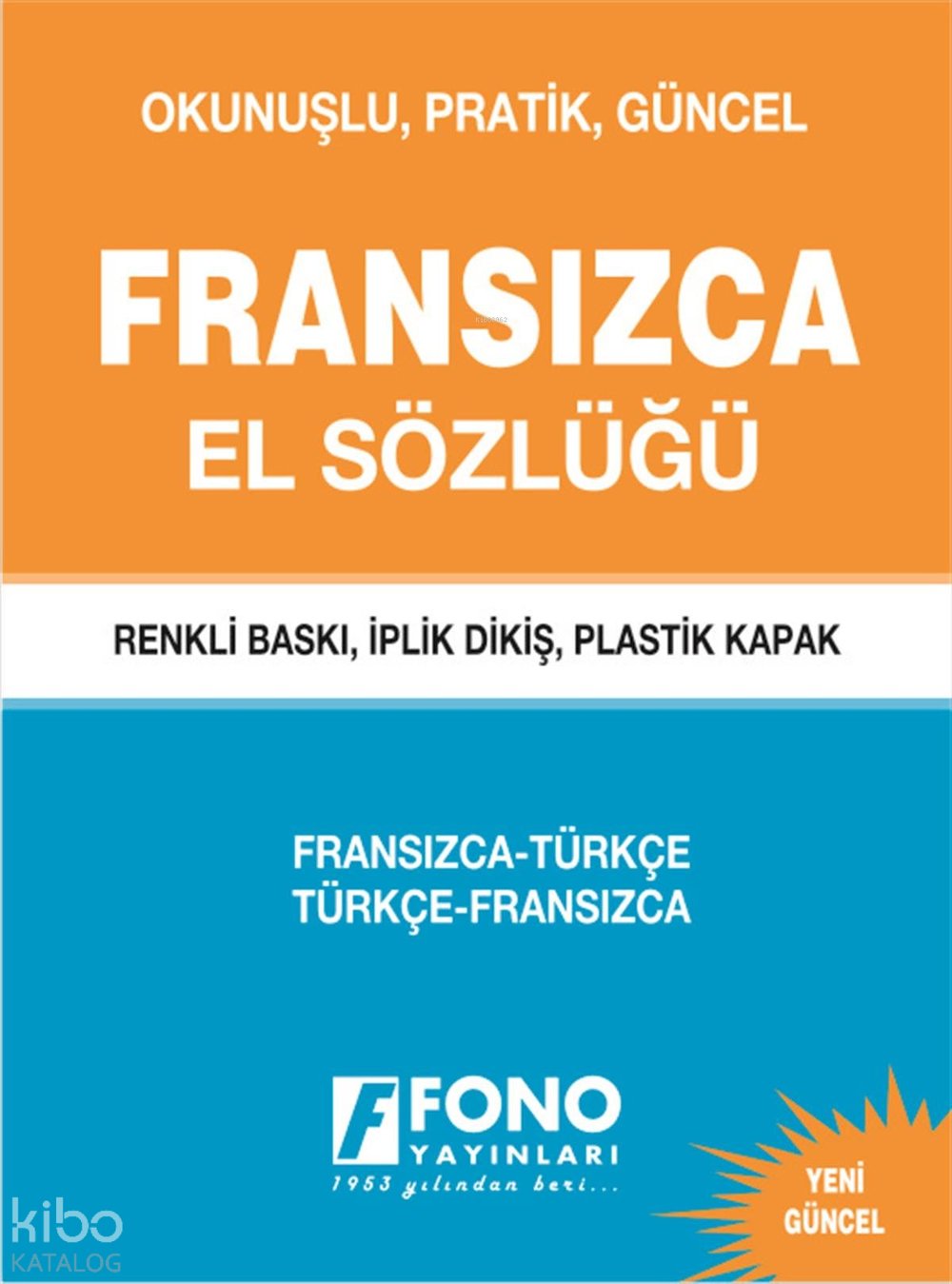 Fono Fransızca El Sözlüğü - Şükrü Meriç