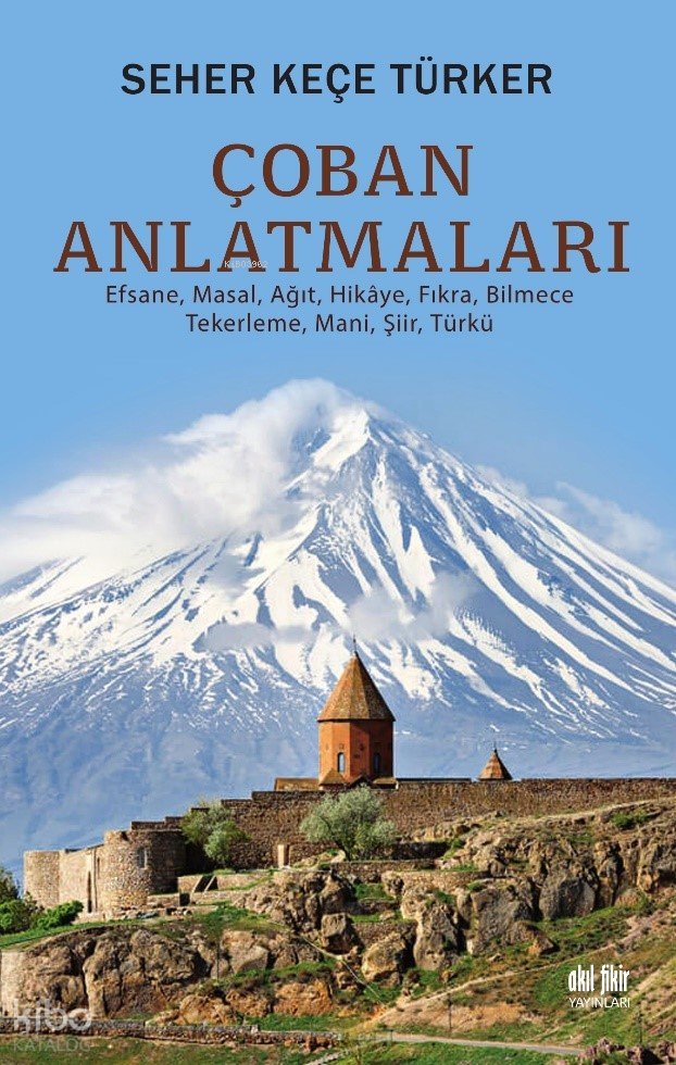 Çoban Anlatmaları - Seher Keçe Türker